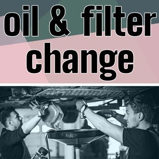 Oil & Filter Change 